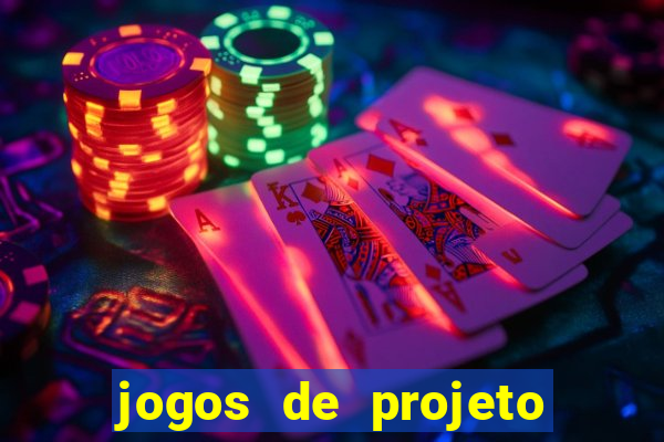 jogos de projeto de vida